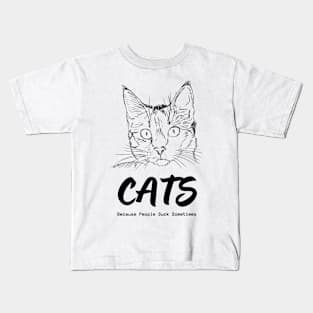 Cats - Because People Suck Sometimes - Black Version Kids T-Shirt